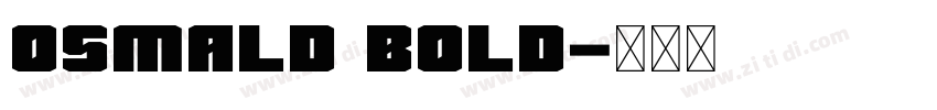 osmald bold字体转换